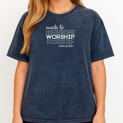 Made to Worship T-Shirt