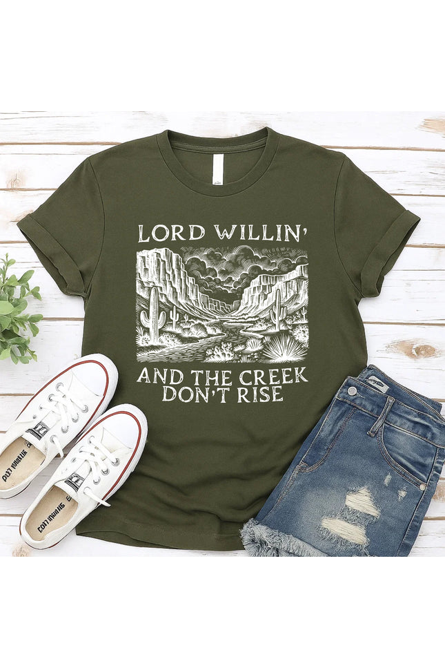 Comfort Colors Lord Willin’ and the Creek Don’t Rise Graphic Tee