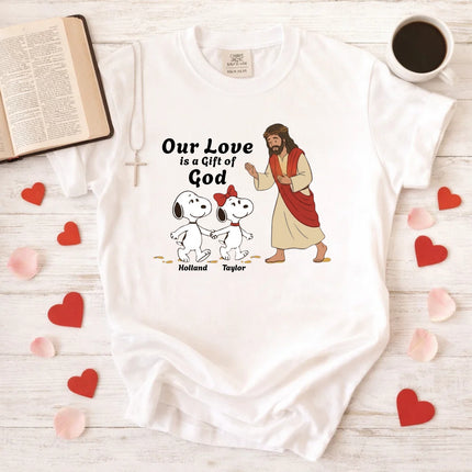Comfort Colors Our Love is a gift of God T-Shirt