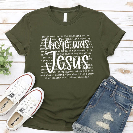 Comfort Colors There Was Jesus Graphic Tee