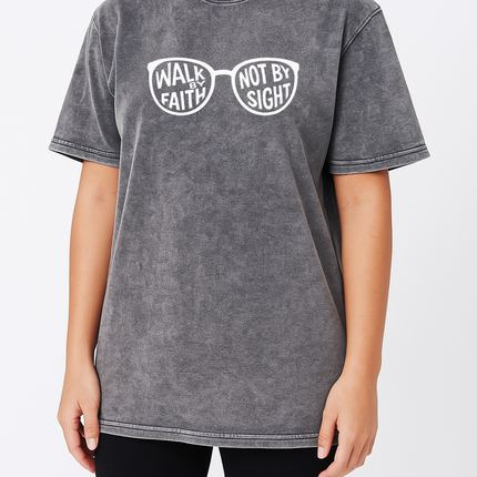 Walk By Faith Not By Sight Graphic T-Shirt