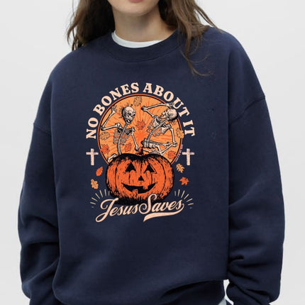 No Bones About It Jesus Saves Sweatshirt