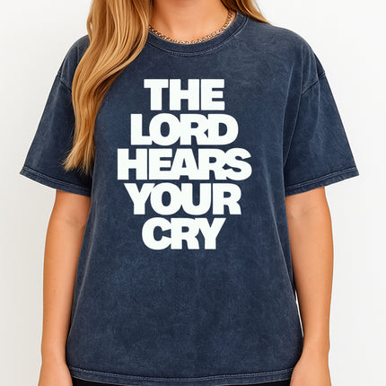 The Lord Hears Your Cry T-Shirt