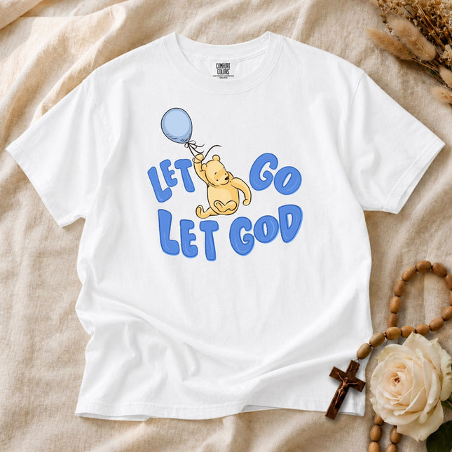 Comfort Colors Let Go Let God T-shirt
