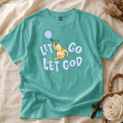 Comfort Colors Let Go Let God T-shirt