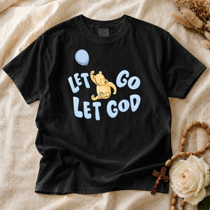 Comfort Colors Let Go Let God T-shirt