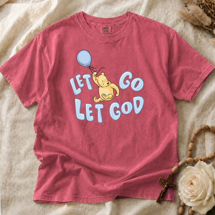 Comfort Colors Let Go Let God T-shirt
