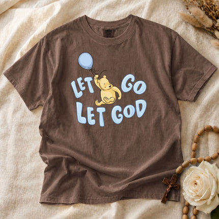 Comfort Colors Let Go Let God T-shirt