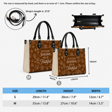 In Every Season He Is Faithful Christian Leather Handbag