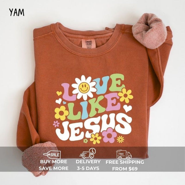 Comfort Color LOVE LIKE JESUS Sweatshirt
