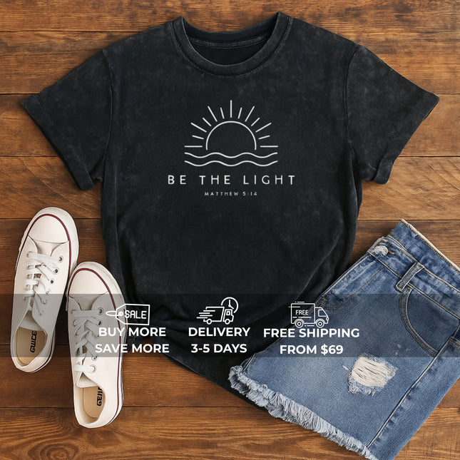 Be the Light Christian T-Shirt