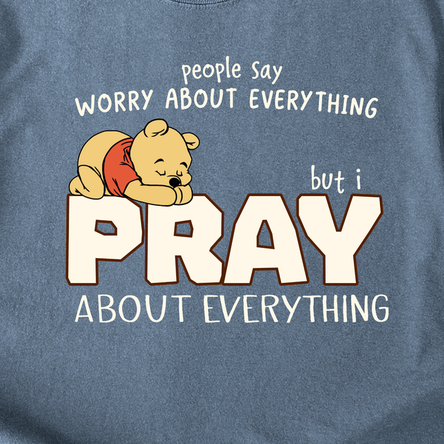 Comfort Colors Pray About Everything T-Shirt