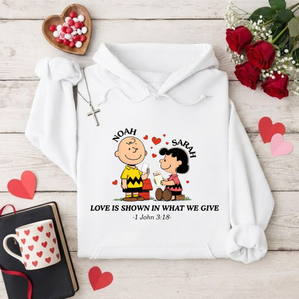 Love Is Shown in what we give Hoodie