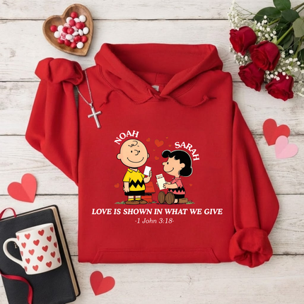 Love Is Shown in what we give Hoodie