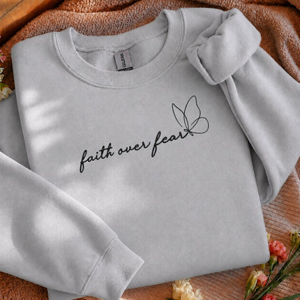Faith Over Fear Embroidred Sweatshirt