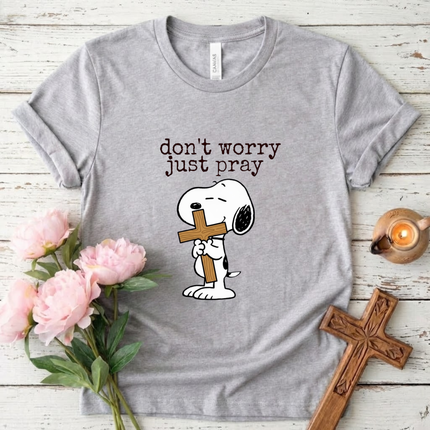 Don't Worry Just Pray T-Shirt