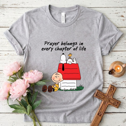 Prayers belongings in chapter of life T-Shirt