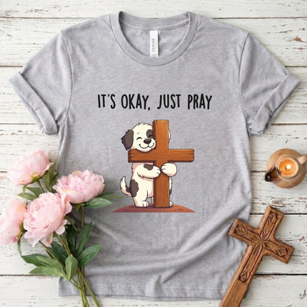 Just Pray Christian Dog T-Shirt