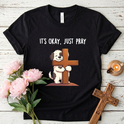 Just Pray Christian Dog T-Shirt