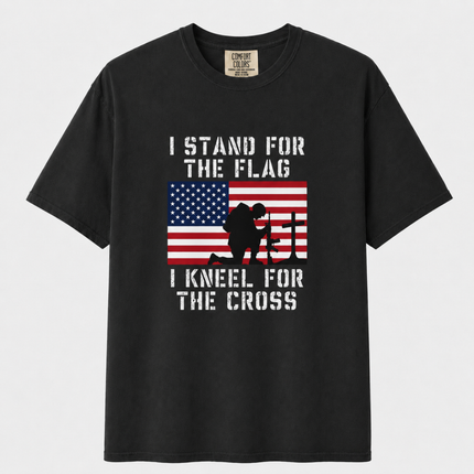 Comfort Colors I Stand For The Flag Kneel For The Cross T-Shirt