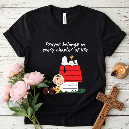 Prayers belongings in chapter of life T-Shirt