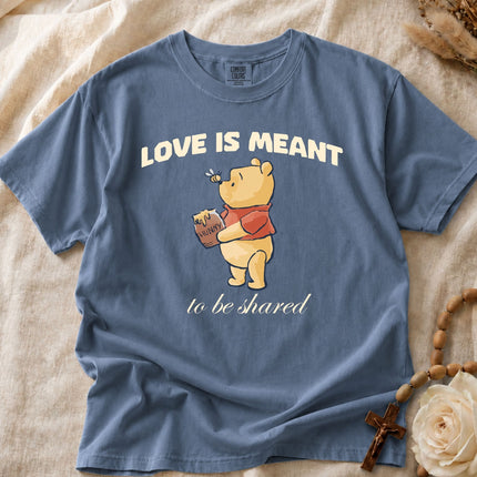 Comfort Colors Love Is Meant to be Shared T-shirt
