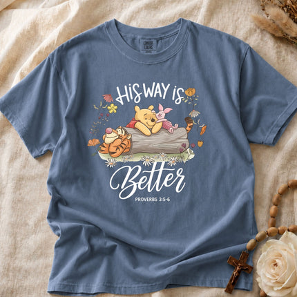 Comfort Colors His Way Is Better Proverbs 3:5-6 T-shirt