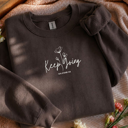 Keep Going Galatians 69 Embroidered Sweatshirt