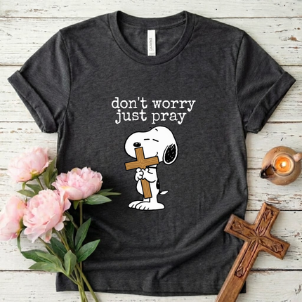 Don't Worry Just Pray T-Shirt