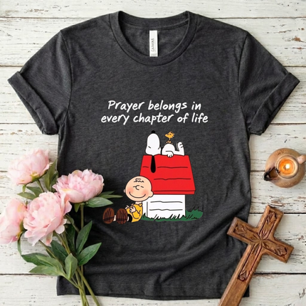 Prayers belongings in chapter of life T-Shirt