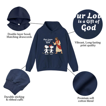Love is a gift of God Hoodie
