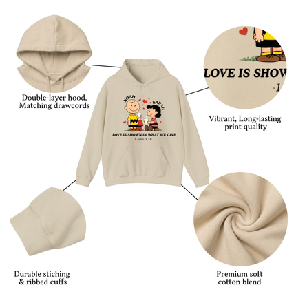 Love Is Shown in what we give Hoodie