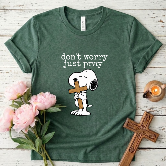 Don't Worry Just Pray T-Shirt
