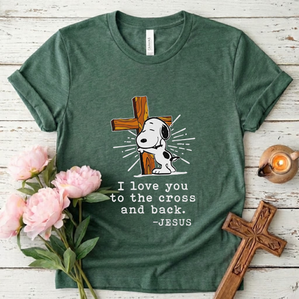 I Love You To The Cross And Back T-Shirt