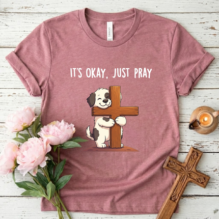 Just Pray Christian Dog T-Shirt