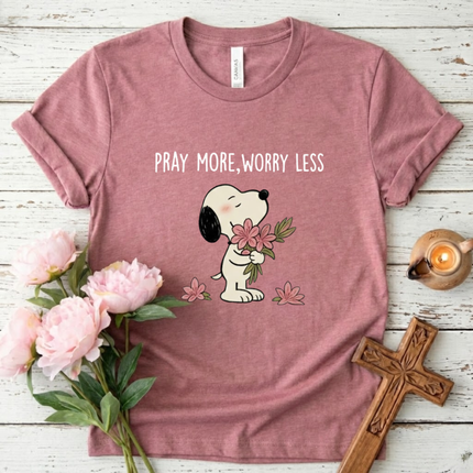 Pray More Worry Less T-Shirt