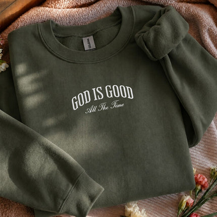God Is Good All The Time Embroidered Sweatshirt