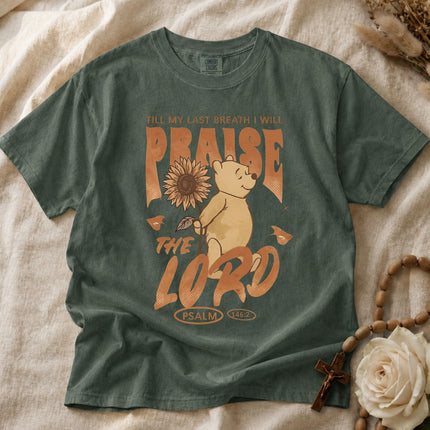 Comfort Colors Till My Last Breath I Will Praise the Lord Christian T-shirt