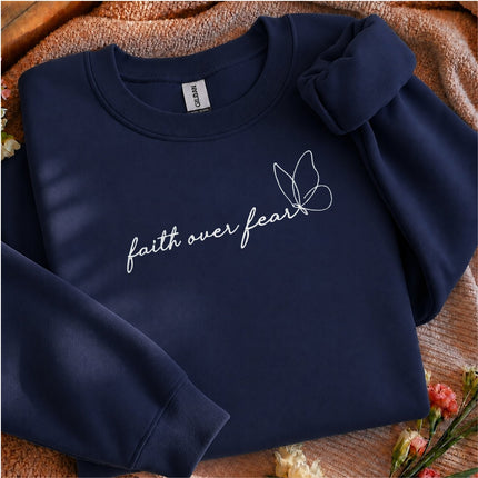 Faith Over Fear Embroidred Sweatshirt