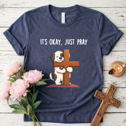 Just Pray Christian Dog T-Shirt