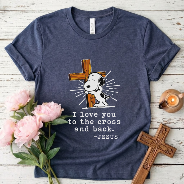 I Love You To The Cross And Back T-Shirt