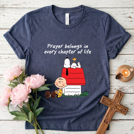 Prayers belongings in chapter of life T-Shirt