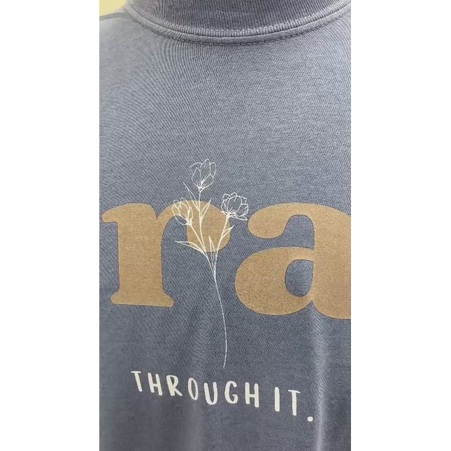 Comfort Colors Pray For It Through It Over It Christian Graphic Tee