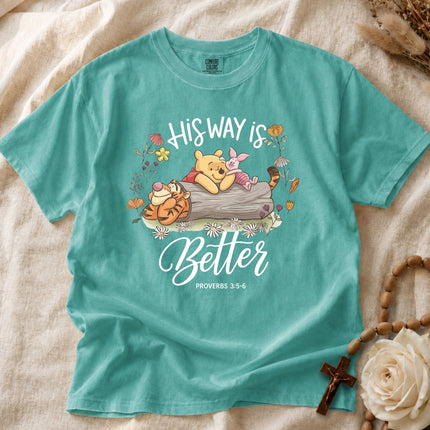 Comfort Colors His Way Is Better Proverbs 3:5-6 T-shirt