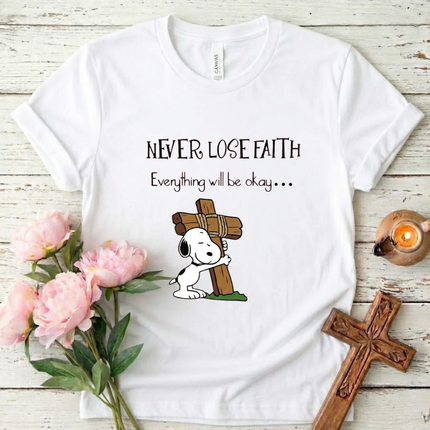 Never Lose Faith T-Shirt